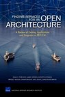 Finding Services for an Open Architecture - Isaac R. Porche ; James Dryden ; Kathryn Connor ; Bradley Wilson - 9780833051660