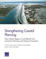 Strengthening Coastal Planning - David G. Groves ; Jordan R. Fischbach ; Debra Knopman ; David R. Johnson ; Kate Giglio - 9780833084552
