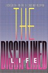 The Disciplined Life - Richard S Taylor - 9780834102729