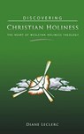 Discovering Christian Holiness - Diane Leclerc - 9780834124691