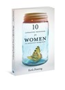 10 Lifesaving Principles for Women in Difficult Marriages (Revised) - Karla Downing - 9780834129412