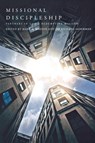 Missional Discipleship - Mark A Maddix - 9780834130920