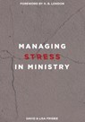 Managing Stress in Ministry - David Frisbie - 9780834132207