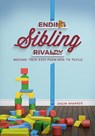Ending Sibling Rivalry - Sarah Hamaker - 9780834133648
