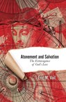 Atonement and Salvation - Eric M Vail - 9780834135710