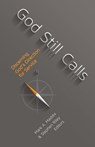 God Still Calls: Discerning God's Direction for Service - Mark A. Maddix - 9780834136212