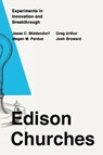 Edison Churches - Jesse C Middendorf ; Josh Broward ; Dawn Pardue - 9780834136700