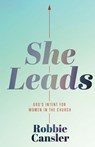 She leads - Robbie Cansler - 9780834143685