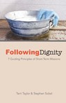 Following Dignity - Terri Taylor ; Stephen Sickel - 9780834143890