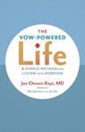 The Vow-Powered Life - Jan Chozen Bays - 9780834803114