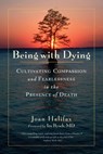 Being with Dying - Joan Halifax - 9780834821743