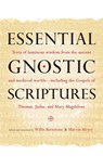 Essential Gnostic Scriptures - Willis Barnstone ; Marvin Meyer - 9780834822153