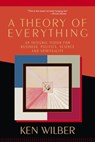 A Theory of Everything - Ken Wilber - 9780834823044