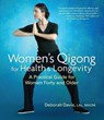 Women's Qigong for Health and Longevity - Deborah Davis - 9780834825703