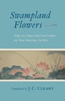 Swampland Flowers - J. C. Cleary - 9780834826731