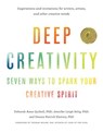 Deep Creativity - Deborah Anne Quibell ; Jennifer Leigh Selig ; Dennis Patrick Slattery - 9780834842014
