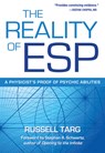 The Reality of ESP - Russell (Russell Targ) Targ - 9780835608848