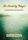 SERENITY PRAYER - HUDSON,  Trevor - 9780835810944