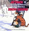 Attack of the Deranged Mutant Killer Monster Snow Goons - Bill Watterson - 9780836218831