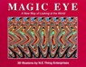 Magic Eye: A New Way of Looking at the World - Cheri Smith - 9780836270068