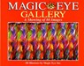 Magic Eye Gallery: A Showing of 88 Images - Cheri Smith - 9780836270440