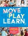 Move, Play, Learn - Alyssa Jewell - 9780838919125