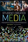 Student-Created Media - Scott Spicer - 9780838948873