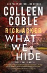 What We Hide - Colleen Coble ; Rick Acker - 9780840711984