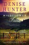 Wildflower Falls - Denise Hunter - 9780840716620