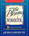 The Blessing Workbook - Dr Gary Smalley ; PH D John Trent ; Dr John T Trent - 9780840745552