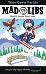 Winter Games Mad Libs - Roger Price ; Leonard Stern ; Brian D Clark - 9780843116519