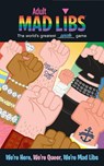 We're Here, We're Queer, We're Mad Libs - Karl Marks - 9780843172966