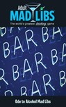 Ode to Alcohol Mad Libs - Sarah Fabiny - 9780843182378