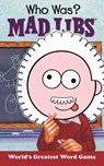 Who Was? Mad Libs - Paula K. Manzanero ; Who HQ - 9780843183672