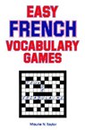 Easy French Vocabulary Games - R. Sales - 9780844213231