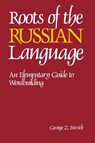 Roots of the Russian Language - George Z. Patrick ; Patrick George - 9780844242675