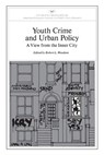 Youth Crime and Urban Policy - Robert L. Woodson - 9780844722108