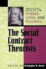 The Social Contract Theorists - Christopher W. Morris - 9780847689071