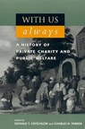With Us Always - CRITCHLOW,  Donald T. ; Parker, Charles H. - 9780847689699
