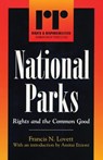 National Parks - Francis N. Lovett ; Amitai Etzioni - 9780847689781