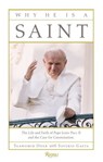 Why He Is a Saint - Slawomir Oder ; Saverio Gaeta - 9780847835560