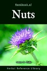 Handbook of Nuts - JAMES A. (GREEN FARMACY GARDEN,  Fulton, Maryland, USA) Duke - 9780849336379