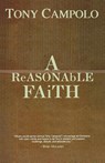A Reasonable Faith - Tony Campolo - 9780849920882