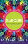 Kaleidoscope - Patsy Clairmont - 9780849921841