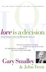 Love Is A Decision - Gary Smalley ; John Trent - 9780849942686