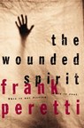 The Wounded Spirit - Frank Peretti - 9780849990168