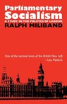 Parliamentary Socialism - Ralph Miliband - 9780850361353
