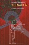 Marx's Theory of Alienation - Istvan Meszaros - 9780850365542