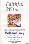 Faithful Witness - Timothy (Author) George - 9780851109800