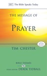 The Message of Prayer - Dr Tim (Author) Chester - 9780851114064